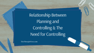 Planning and Controlling Relations and The Need for Controling