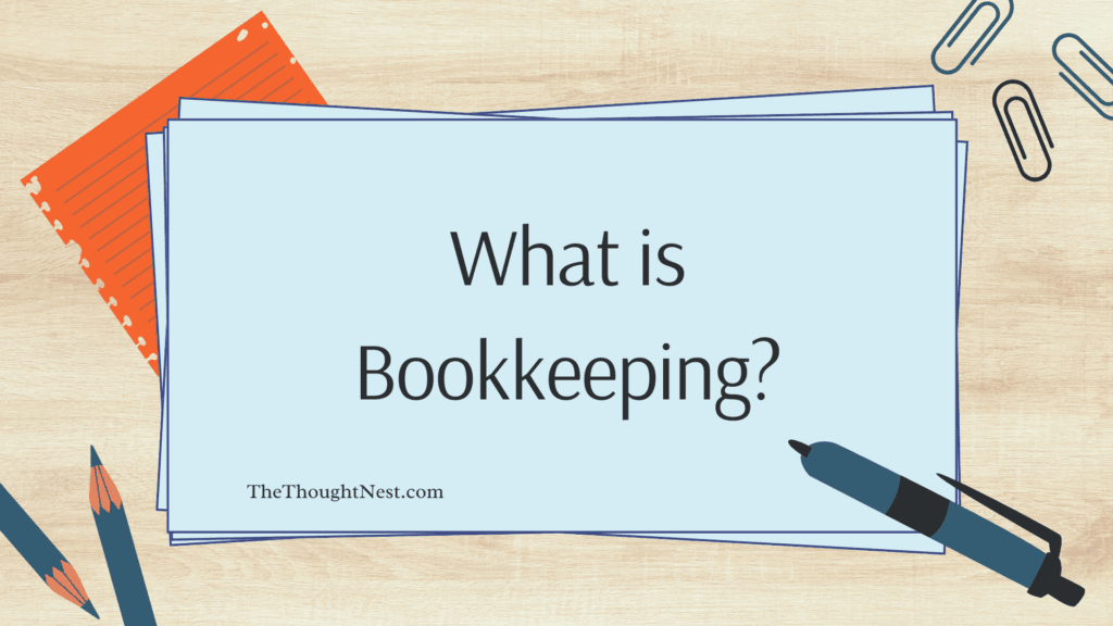 What is Bookkeeping