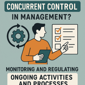 What Is Concurrent Control in Management