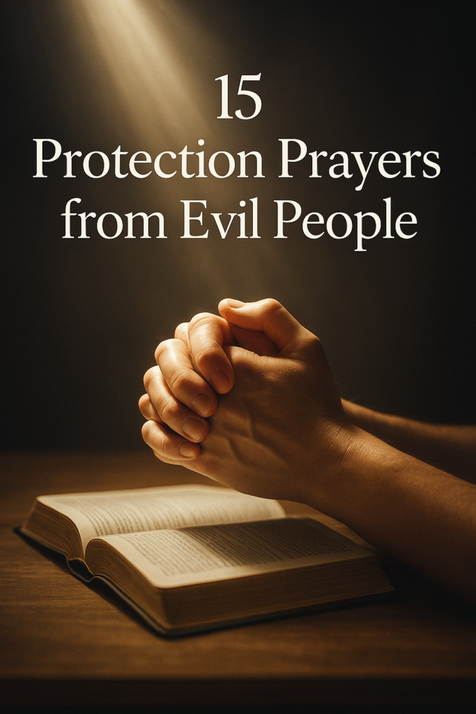 protection prayer from evil people