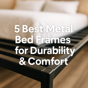 Best Metal Bed Frames