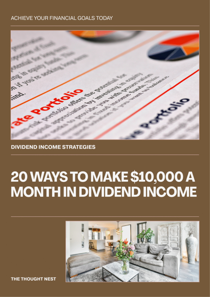 ways to make  $10000 a month in dividends
